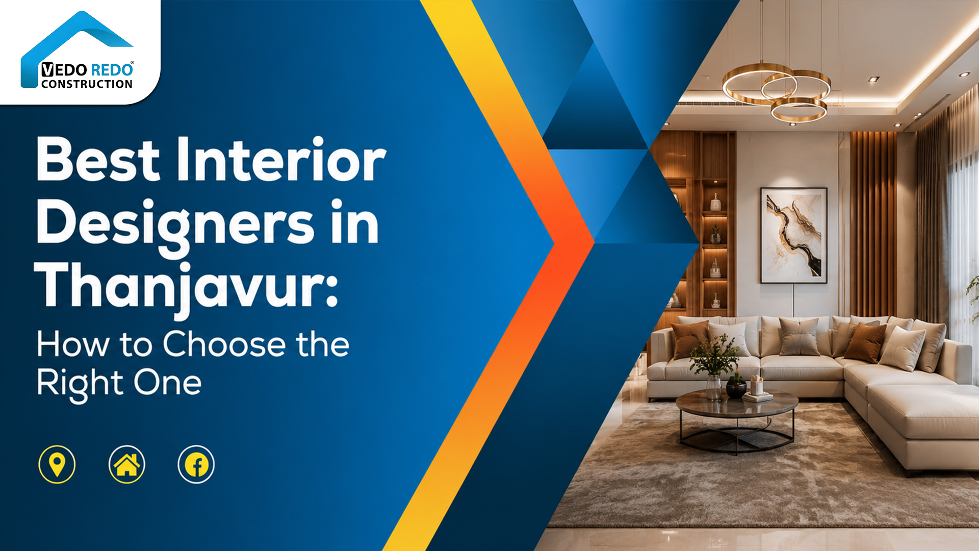 Best Interior Designers in Thanjavur: How to Choose the Right One