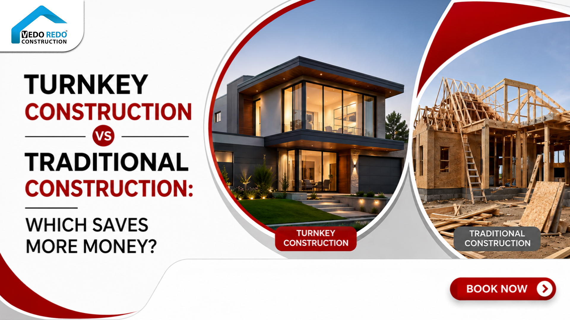 Turnkey Construction vs Traditional Construction: Which Saves More Money?